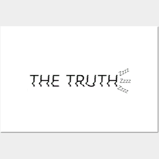 THE TRUTH Zzzz Posters and Art